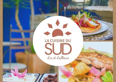 La Cuisine du Sud - L'ici et l'ailleurs